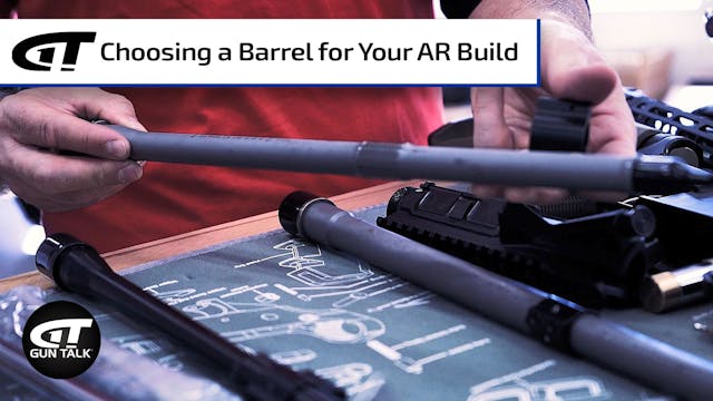 How To Choose Your AR Barrel