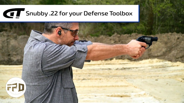 Snubby .22 for your Defense Toolbox