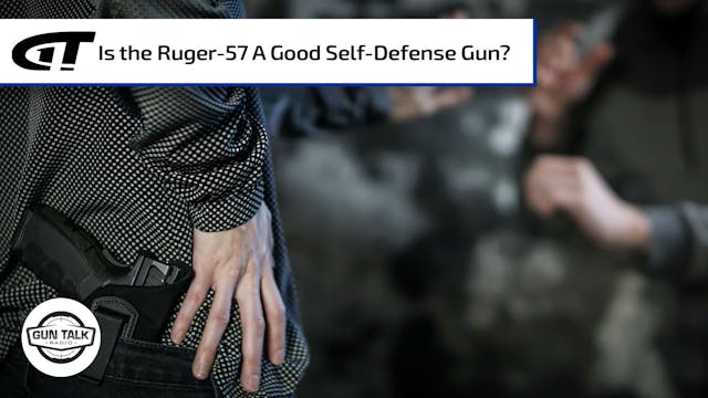 Is the Ruger-57 Right for Concealed C...