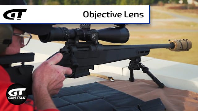 Gun 101: What is the Objective Lens o...