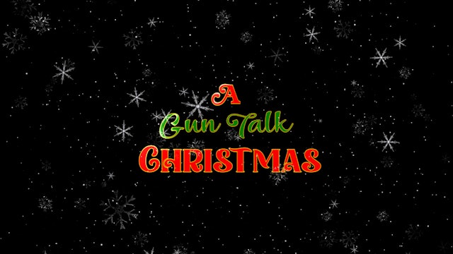 "A Gun Talk Christmas"