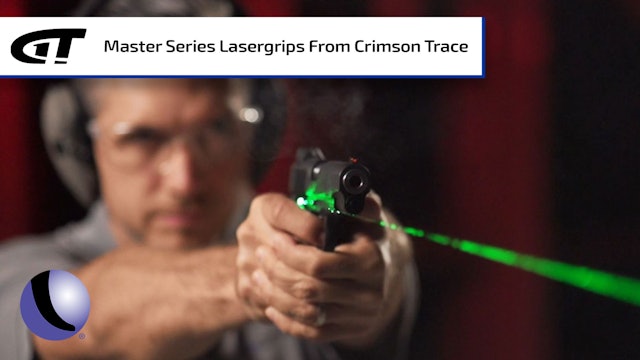 Sighting in your Crimson Trace Master Series Lasergrips