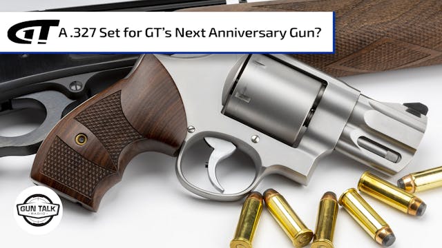 Suggestion for the Next Gun Talk Anni...