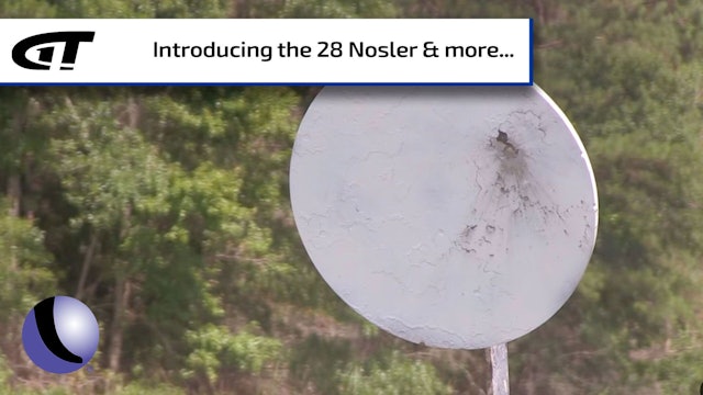 The New 28 Nosler - Full Episode