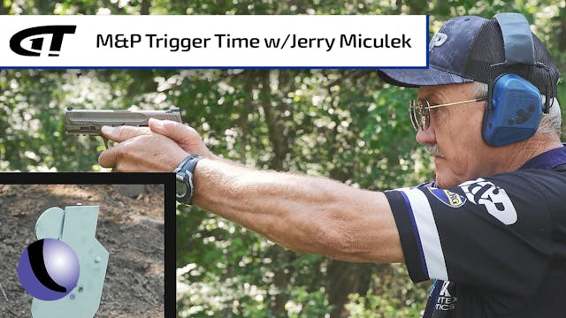 Training with Jerry Miculek and Smith...