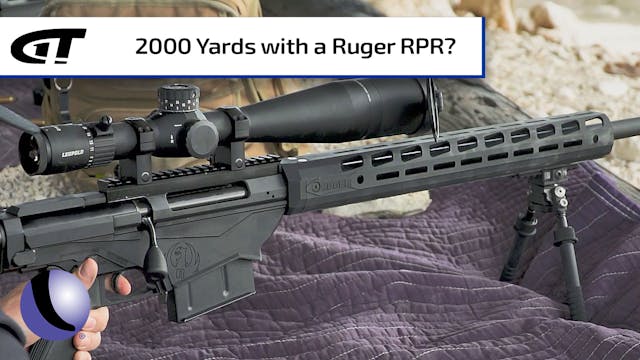A 2,000 Yard Shot with Ruger's RPR Ma...