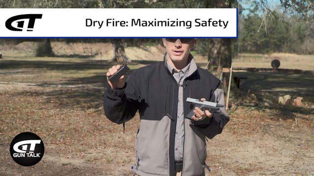 Dry Fire Safety Tips