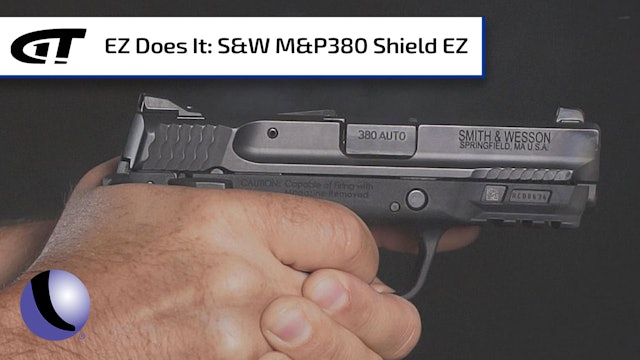 Easy Shooting with Smith & Wesson's M&P380 Shield EZ