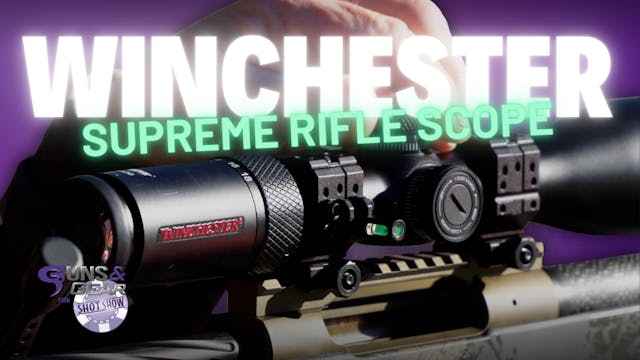 Winchester Supreme Optics | SHOT Show...