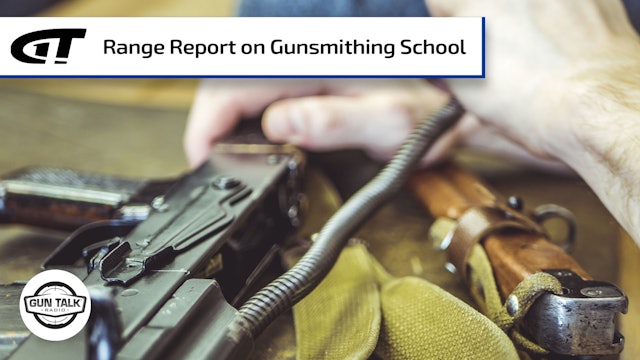 Gunsmithing School “Range” Report