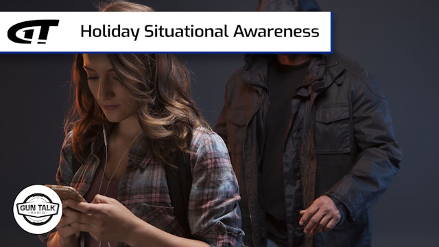 Situational Awareness During the Holidays
