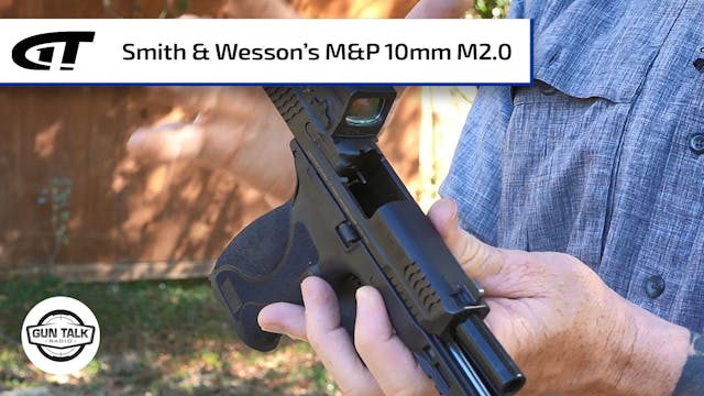 New Smith & Wesson M&P 10mm M2.0