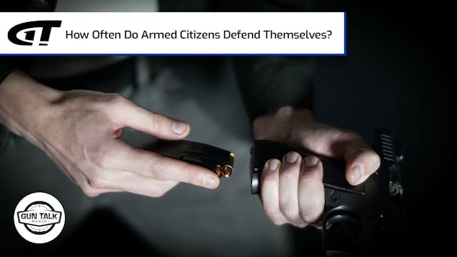 How Often Do Armed Citizens Defend Th...