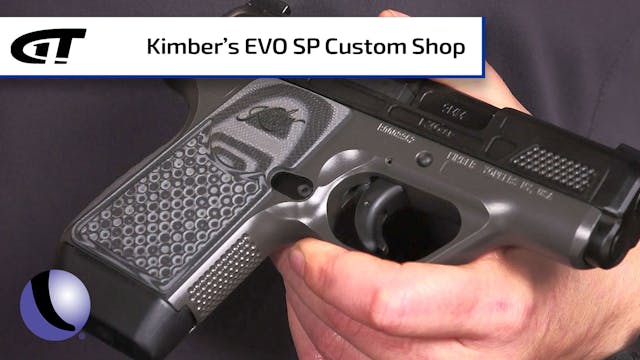 Kimber's EVO SP Custom Shop for Conce...