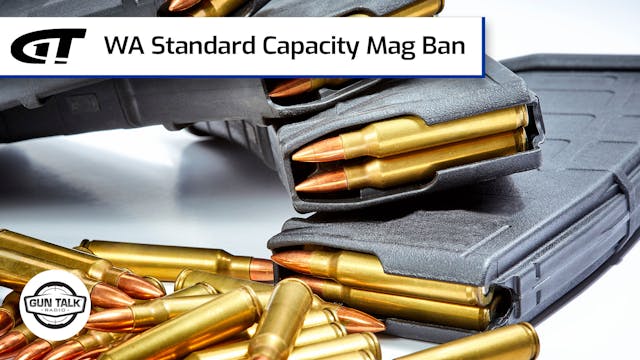 WA State Bans Standard Capacity Mags