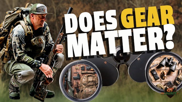 Does Gear Make the Hunter?