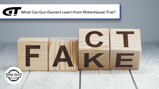 What Can Gun Owners Learn from Rittenhouse Trial?