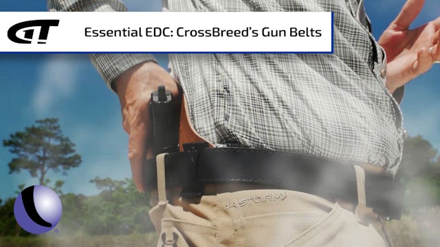 Essential EDC - Try a Good Gun Belt from CrossBreed Holsters