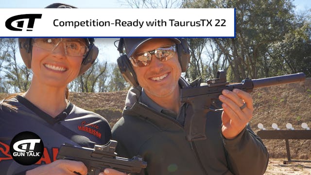 Get Competition Ready with TaurusTX 22