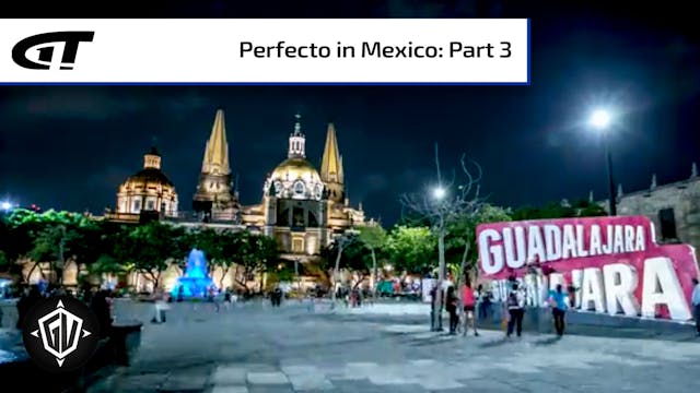 Perfecto in Mexico: P3