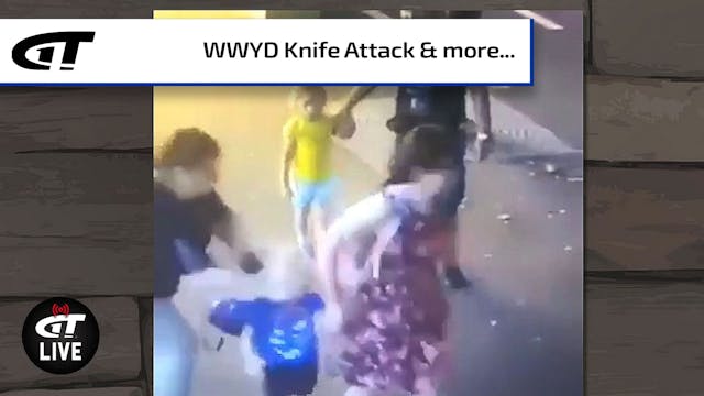 WWYD - Knife Attack; Dove Hunting & t...