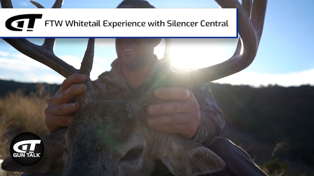 FTW Whitetail Experience with Silencer Central