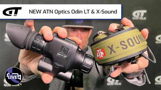 ATN's Odin LT & X-Sound