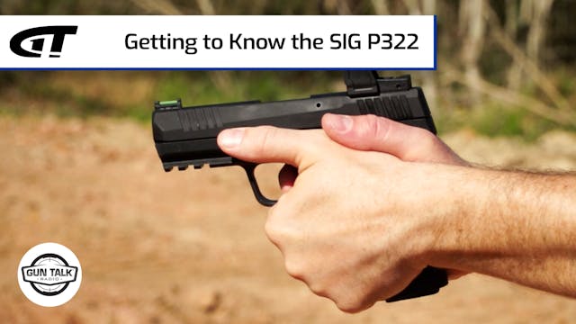 Getting to Know the SIG P322