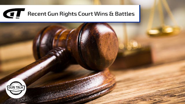 Gun Rights - Winning in Court
