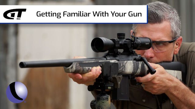 Getting Familiar With Your Gun