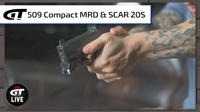 FN 509 Compact MRD and SCAR 20S