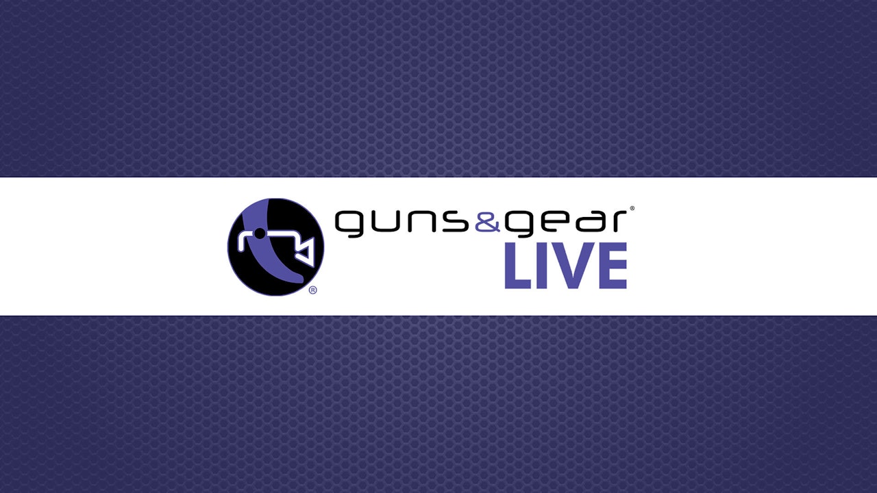 Guns & Gear Live
