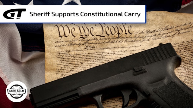 Sheriff Supports Constitutional Carry