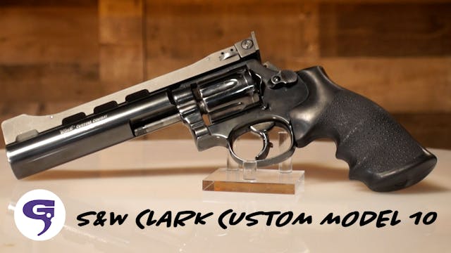Historical Guns: S&W Clark Custom Mod...