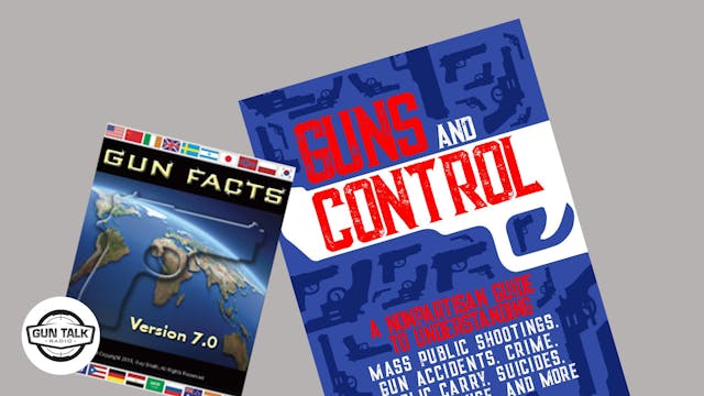 ‘Intellectual Ammunition’ with Gun Facts