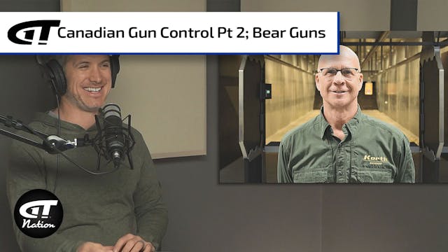 Gun Control in Canada - Part 2; Bear ...