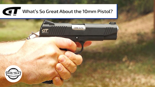 Popularity, Secrets of the 10mm Pistol