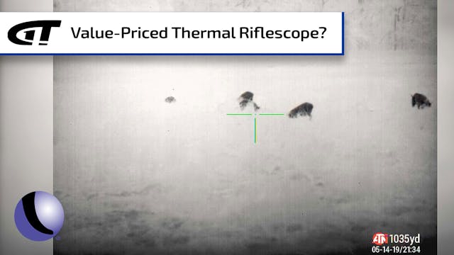 ATN's Value-Priced Thermal Riflescope