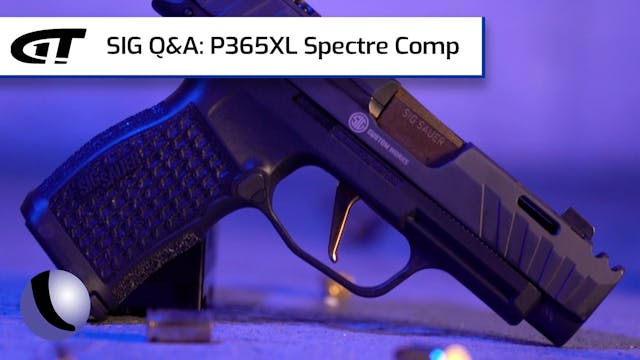 Your Questions Answered: SIG P365XL S...