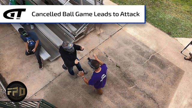 Cancelled Baseball Game Leads to Attack