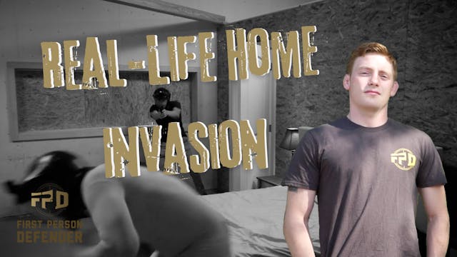 Tackling a Real-Life Home Invasion