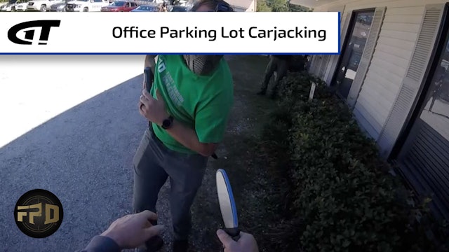 Office Parking Lot Carjacking 