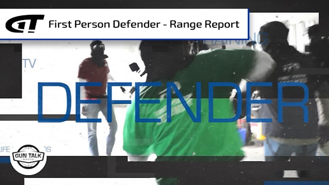First Person Defender Range Report