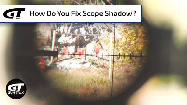 What Is Scope Shadow, and How Do You ...