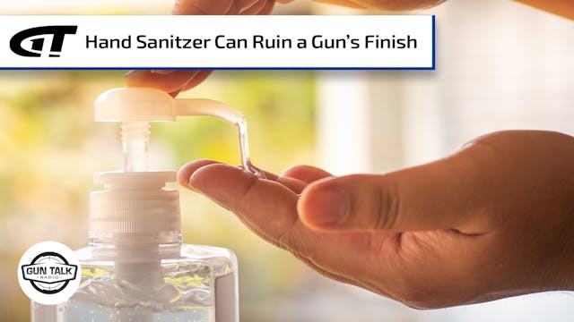Hand Sanitizer Ruining Gun