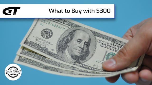 What to Buy with $300