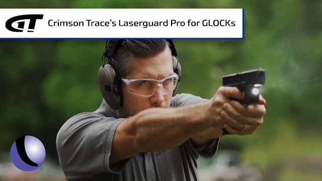 Crimson Trace Laserguard Pro for GLOCKs