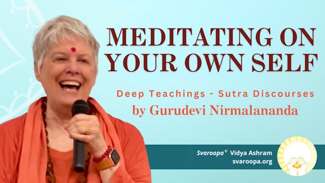 Meditating on Your Own Self Trailer 3...