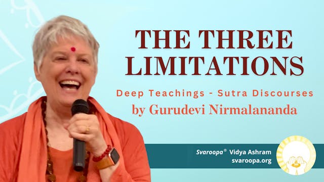 The Three Limitations 4/10/24