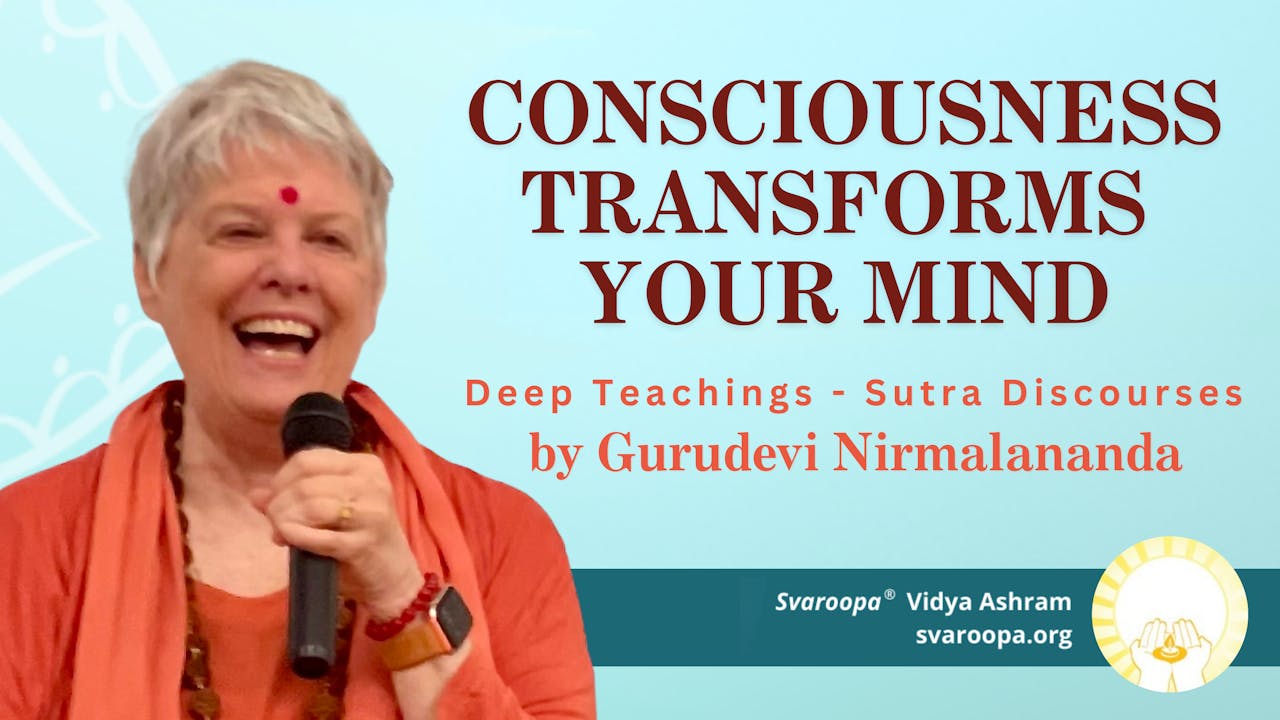 Consciousness Transforms Your Mind 4/3/24